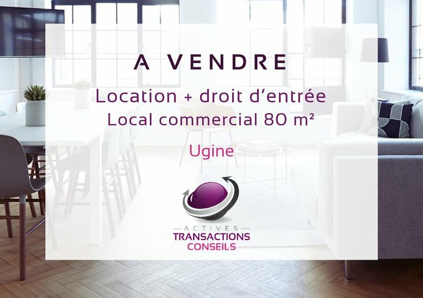 Fond de commerce restaurant à Ugine - LOCAL COMMERCIAL 80 m² AXE PASSANT ANNECY ALBERTVILLE